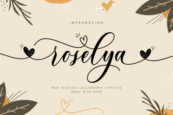 Adding a Touch of Elegance: Why Roselya Script Font is the Ultimate Choice for Romantic Designs