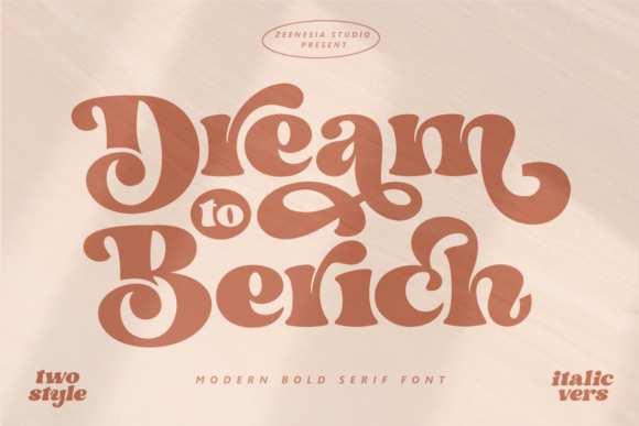 Dream to Berich Font: Elevating Your Designs with Stylish Serif Elegance