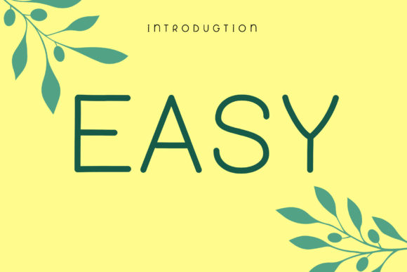 Easy: The Strategic Advantage of a Simple Display Font