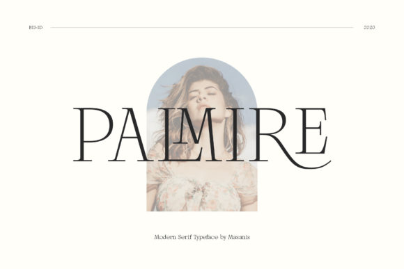 Palmire: Elevating Your Creative Projects with Modern Serif Elegance