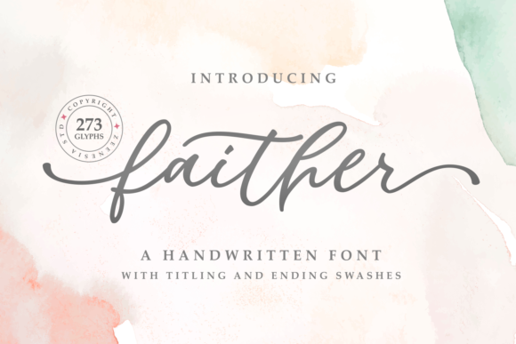 Why Faither Font is the Perfect Handwritten Touch for Your Next Project